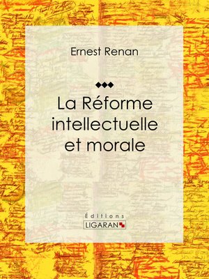 cover image of La réforme intellectuelle et morale